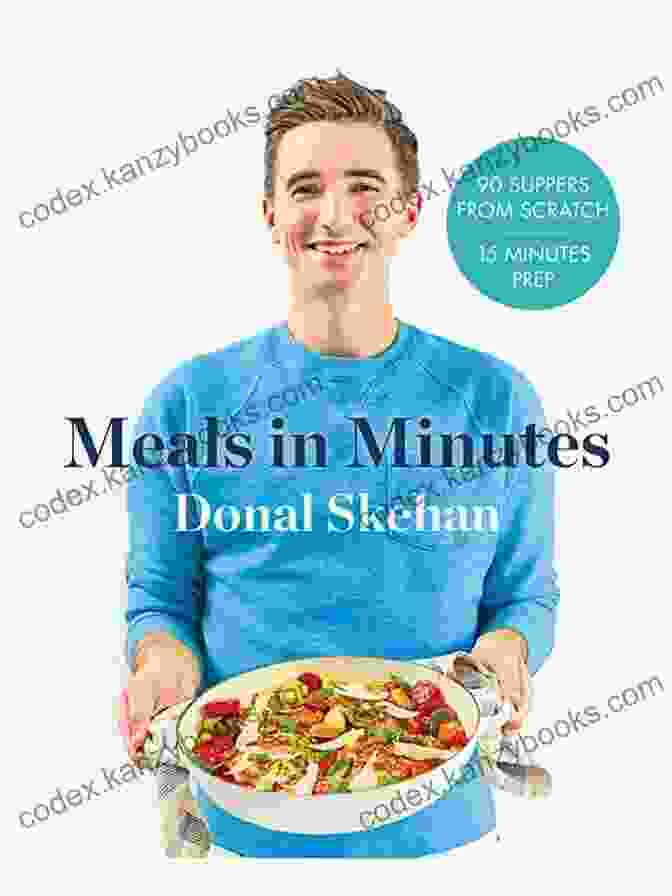 A Photo Of The Cookbook Cover Of 90 Suppers From Scratch In 15 Minutes Donal S Meals In Minutes: 90 Suppers From Scratch/15 Minutes Prep