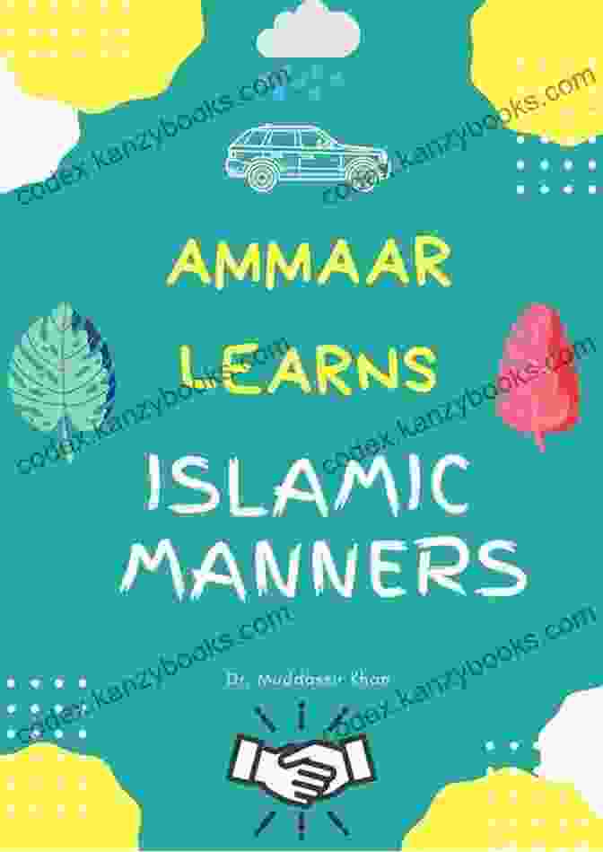 Ammaar Learns Islamic Manners Book Cover Ammaar Learns Islamic Manners (Islamic Self Improvement)