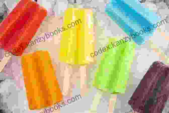 Assortment Of Colorful Popsicles In Various Flavors Stand Mixer Ice Cream Maker Cookbook: 150 Delicious And Healthy To Follow Frozen Homemade Recipes For Your Stand Mixer Ice Cream Maker