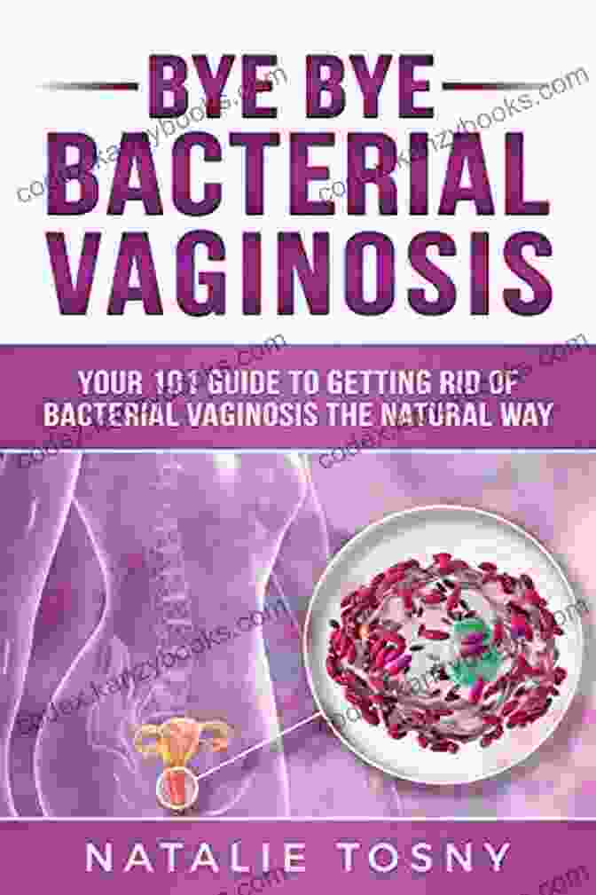 Bye Bye Bacterial Vaginosis Book Cover Bye Bye Bacterial Vaginosis Dr Richard K Bernstein