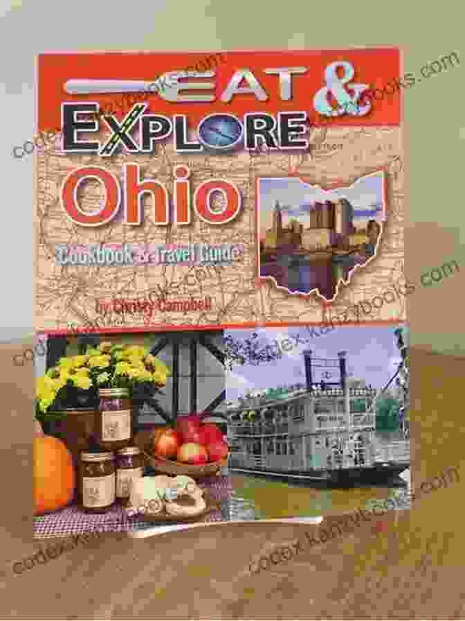 Eat Explore Ohio Cookbook Travel Guide Cover Eat Explore Ohio Cookbook Travel Guide (Eat Explore Cookbook Travel Guide Series)