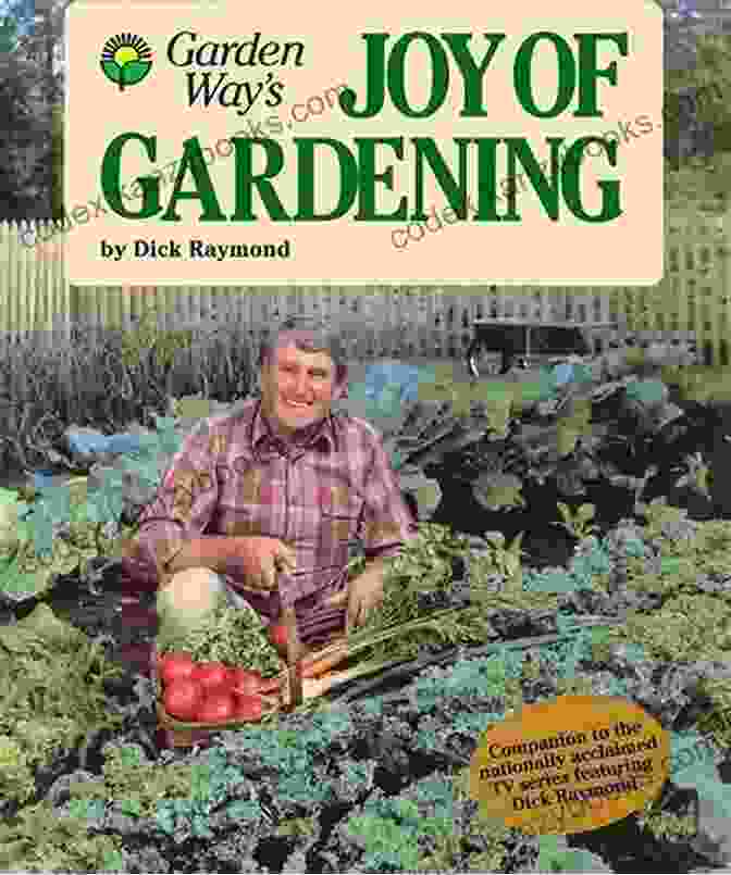 Joy Of Gardening Book Cover By Dick Raymond Joy Of Gardening Dick Raymond