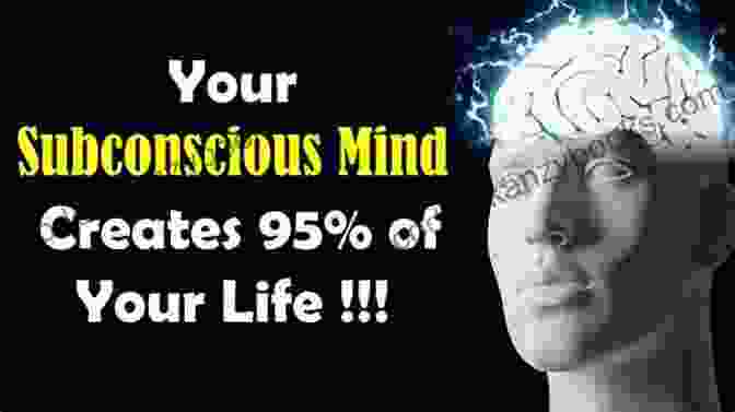 Unveiling The Secrets Of The Subconscious Mind Making The Invisible Visible: How Companies Win With The Right Information People And IT