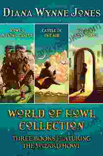 World Of Howl Collection: Howl S Moving Castle House Of Many Ways Castle In The Air