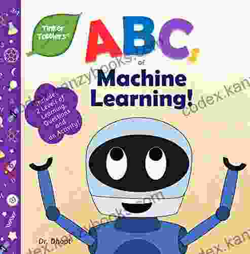 ABCs Of Machine Learning (Tinker Toddlers)