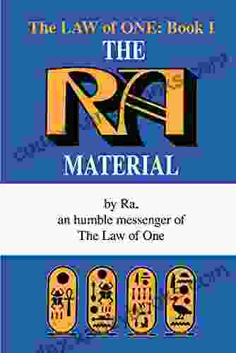 The Ra Material: An Ancient Astronaut Speaks (Book One) (Ra Material Law Of One 1)