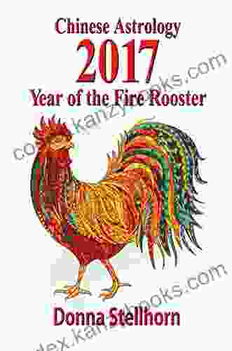 Chinese Astrology: 2024 Year Of The Fire Rooster