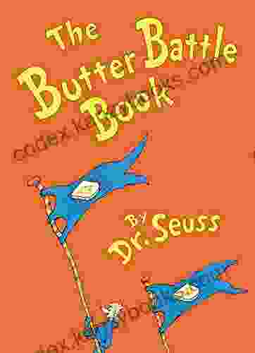 The Butter Battle (Classic Seuss)