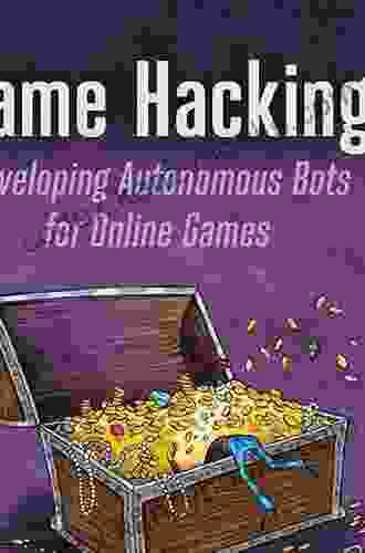 Game Hacking: Developing Autonomous Bots For Online Games