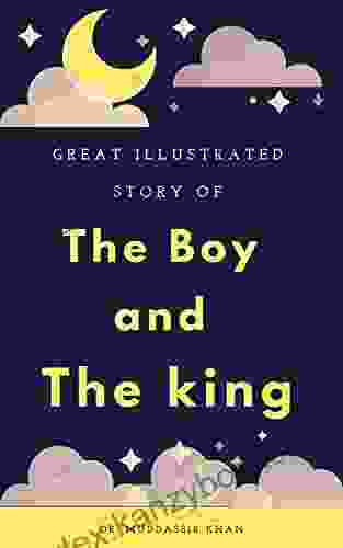 Great Illustrated Story Of The Boy And The King (Inspiring Islamic History 5)