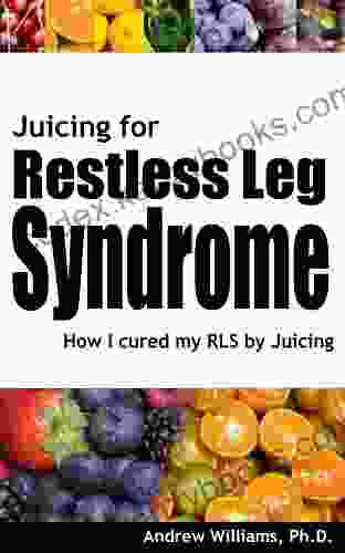 Juicing For Restless Leg Syndrome