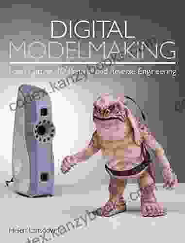 Digital Modelmaking: Laser Cutting 3D Printing And Reverse Engineering