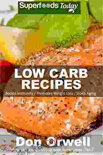 Low Carb Recipes: Over 55 Low Carb Recipes