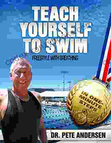 TEACH YOURSELF TO SWIM FREESTYLE WITH BREATHING: IN ONE MINUTE STEPS