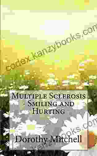 Multiple Sclerosis Smiling And Hurting