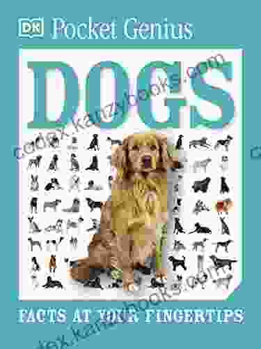 Pocket Genius: Dogs: Facts At Your Fingertips