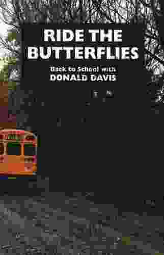 Ride The Butterflies Donald Davis