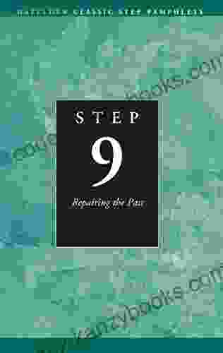 Step 9 AA Repairing The Past: Hazelden Classic Step Pamphlets