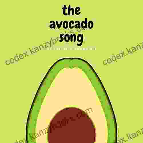 The Avocado Song Donna Klein