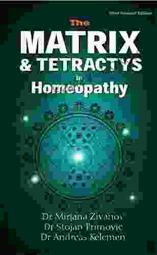 The MATRIX Tetractys In Homeopathy