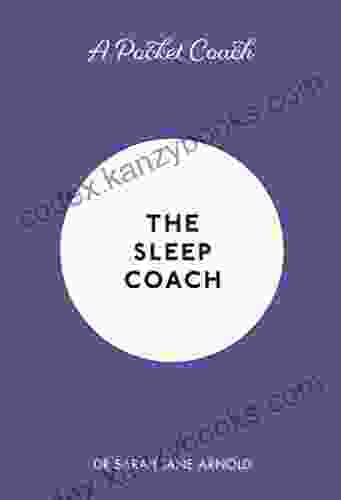 A Pocket Coach: The Sleep Coach (Pocket Guides To Self Care 3)