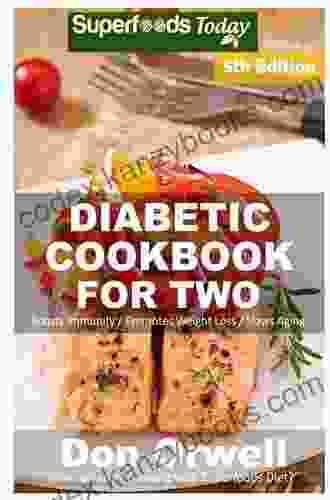 Diabetes Recipes: Over 300 Diabetes Type 2 Quick Easy Gluten Free Low Cholesterol Whole Foods Diabetic Eating Recipes Full Of Antioxidants Recipes Natural Weight Loss Transformation)