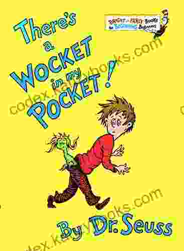 There S A Wocket In My Pocket (Bright Early Books(R))