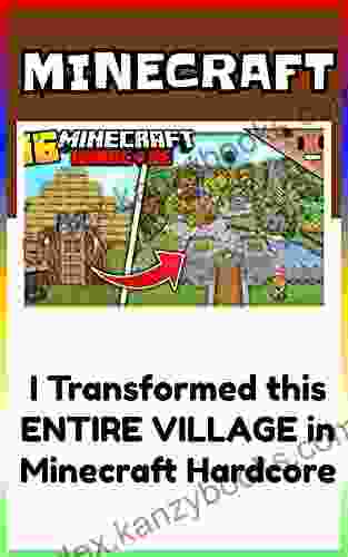 Minecraft Survived: I Transformed This ENTIRE VILLAGE In Minecraft Hardcore