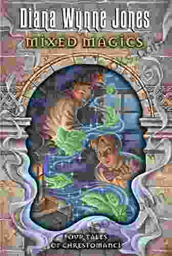 Mixed Magics (Chronicles Of Chrestomanci)