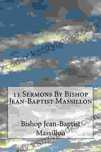 11 Sermons By Bishop Jean Baptist Massillon