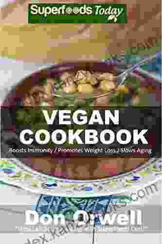 Vegan Cookbook: Over 75 Quick Easy Gluten Free Low Cholesterol Whole Foods Recipes Full Of Antioxidants Phytochemicals