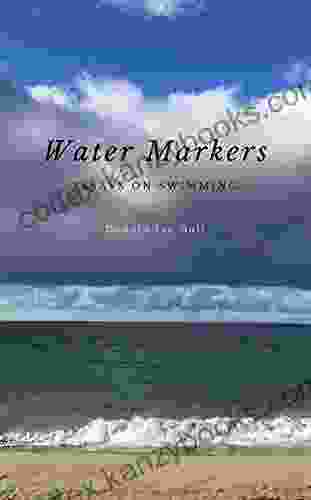 Water Markers: Essays On Swimming