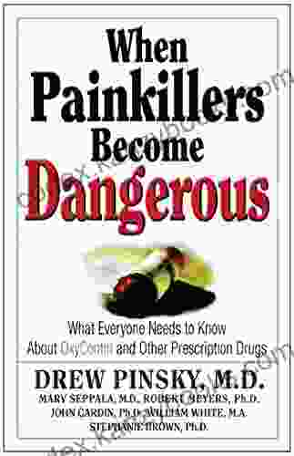 When Painkillers Become Dangerous: What Everyone Needs to Know About OxyContin and other Prescription Drugs